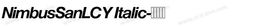 NimbusSanLCY Italic字体转换